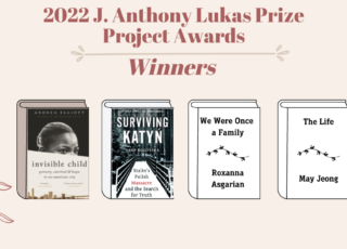 Winners and finalists of the 2022 J. Anthony Lukas Prize Project Awards announced