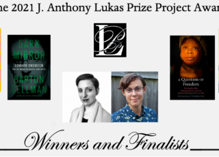 Winners and finalists of the 2021 J. Anthony Lukas Prize Project Awards announced