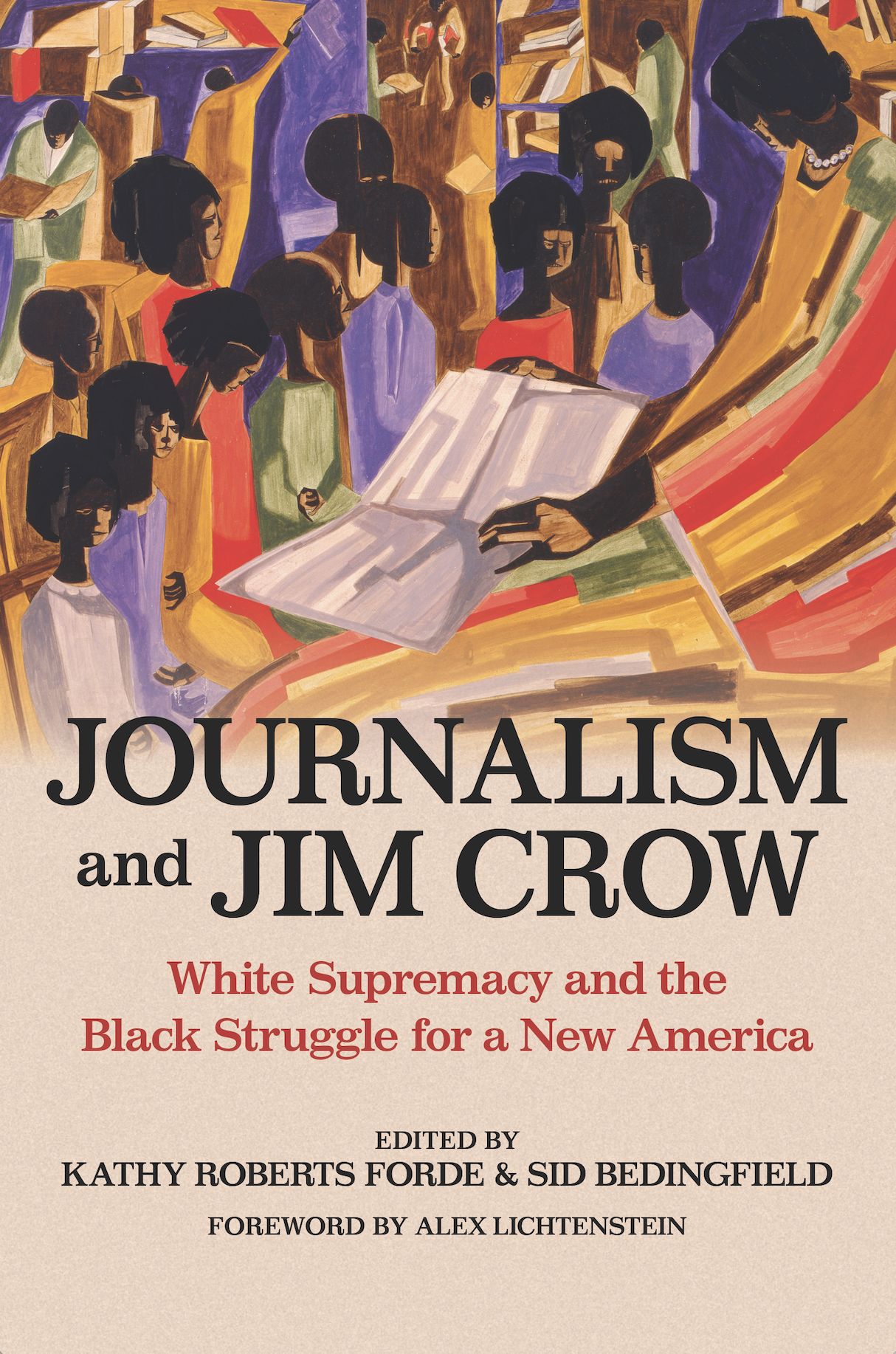 "Journalism and Jim Crow: White Supremacy and the Black Struggle for a New America"