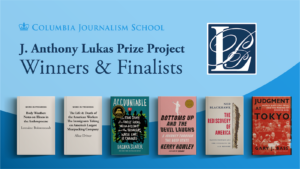 Graphic showing book covers of the 2024 J. Anthony Lukas Prize Project Winners and Finalists